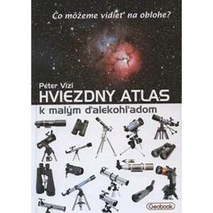 Hviezdny atlas k malým ďalekohľadom - Péter Vizi