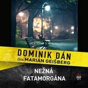 Nežná fatamorgána - CD - Dominik Dán