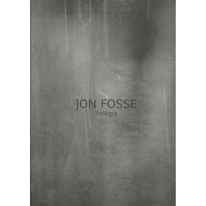 Trilógia - Jon Fosse