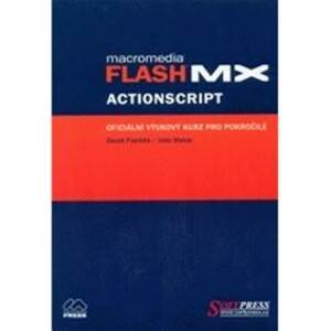Flash MX Actionscript - oficiální výukový kurz - Franklin Derek