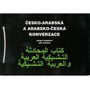 Česko-arabská a arabsko-česká konverzace - Charif Bahbour, Jiří Fleissig