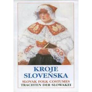 Kroje Slovenska/Slovak Folk Costumes/Trachten Der Slowakei - autor neuvedený