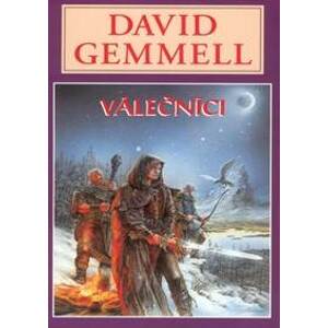 Válečníci - David Gemmell