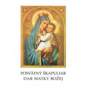 Posvätný škapuliar, dar Matky Božej - Marian Zawada