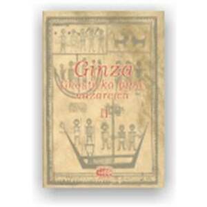 Ginza - gnostická bible nazarejců II. - autor neuvedený