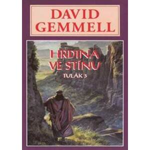 Hrdina ve stínu - David Gemmell