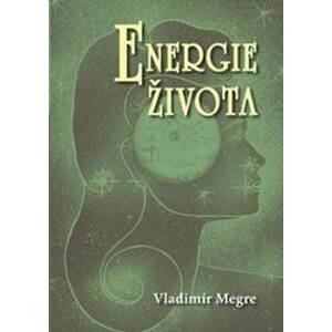 Energie života - 7. díl - Vladimír Megre