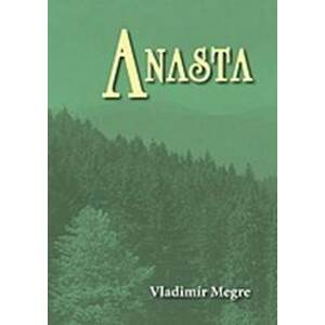 Anasta (10. díl) - Vladimír Megre