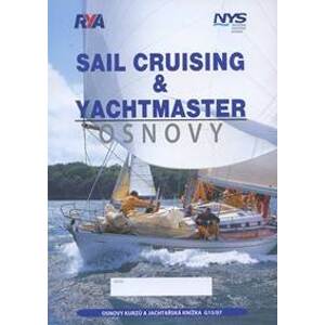 Sail cruising and yachtmaster - autor neuvedený