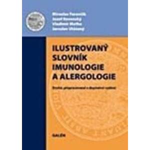 Ilustrovaný slovník imunologie a alergologie - Miroslav Ferenčík a kolektív