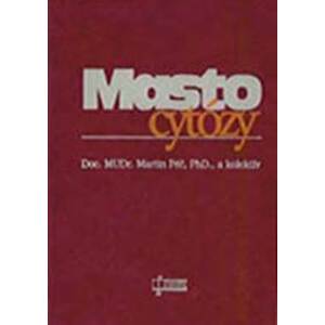 Mastocytózy - Martin Péč a kol.
