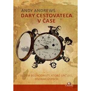 Dary cestovateľa v čase - Andy Andrews
