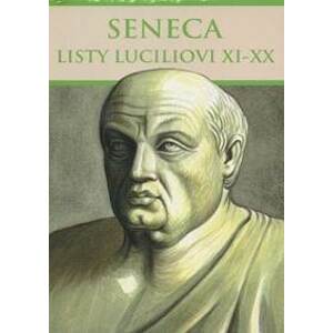 Listy Luciliovi XI-XX - Seneca