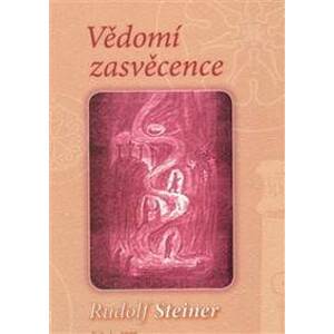 Vědomí zasvěcence - Rudolf Steiner