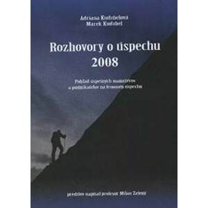 Rozhovory o úspechu 2008 - Adriana Kudzbelová, Marek Kudzbel