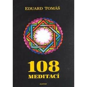 108 meditací - Eduard Tomáš