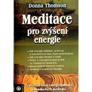Meditace pro zvýšení energie - Donna Thomson