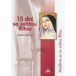 15 dní so svätou Ritou - André Bonet