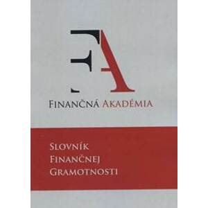Slovník finančnej gramotnosti - kolektiv