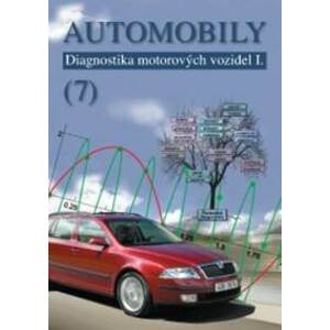 Automobily (7) - Diagnostika motorových vozidel I. - Jiří Čupera, Pavel Štěrba