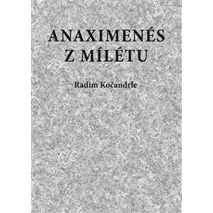 Anaximenés z Mílétu - Radim Kočandrle