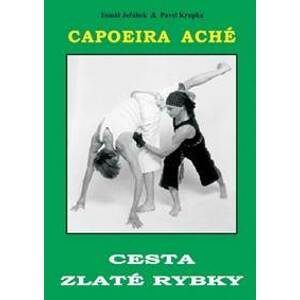 Capoeira Aché - Tomáš Jeřábek, Pavel Krupka