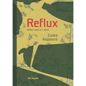 Reflux - Zuska Kepplová