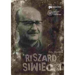Ryszard Siwiec 1909–1968 - Petr Blažek