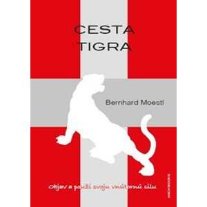 Cesta tigra - Bernhard Moestl
