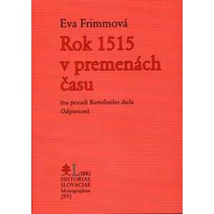 Rok 1515 v premenách času - Eva Frimmová