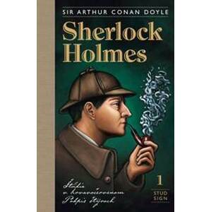 Sherlock Holmes 1: Štúdia v krvavočervenom, Podpis štyroch - Conan Doyle Arthur