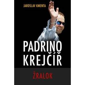 Padrino Krejčíř - Žralok - Kmenta Jaroslav