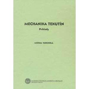 Mechanika tekutín - Michal Varchola