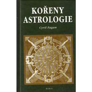 Kořeny astrologie - Cyril Fagan