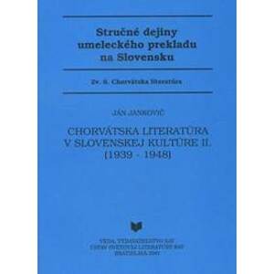Chorvátska literatúra v slovenskej kultúre II. (1939- 1948) - Ján Jankovič