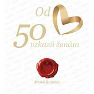 50 vzkazů ženám - Michal Brozman