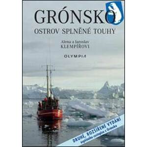 Grónsko - Ostrov splněné touhy - 2.vydání - Jaroslav Klempíř, Alena Klempířová