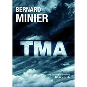 Tma (Prípady Martina Servaza 3) - Bernard Minier