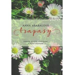 Trapasy - Hrabalová Anna