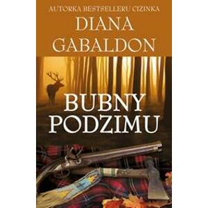 Bubny podzimu - Gabaldonová Diana