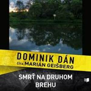 Smrť na druhom brehu - CD - Dominik Dán