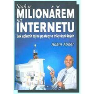 Staň se milionářem na internetu - Abder Adam