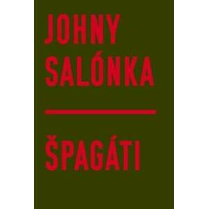 Špagáti - Johny Salónka