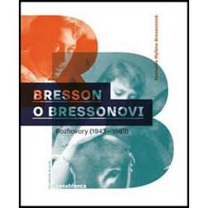 Bresson o Bressonovi - Mylene Bressonová