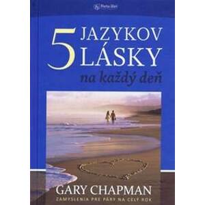 5 jazykov lásky na každý deň - Chapman Gary