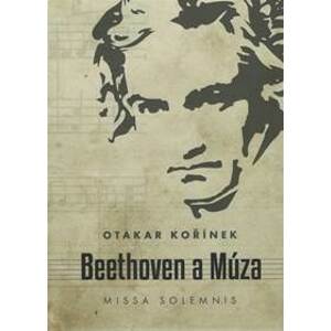 Beethoven a múza - Kořínek Otakar