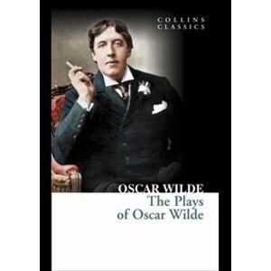 The Plays of Oscar Wilde - Oscar Wilde, Harper Collins