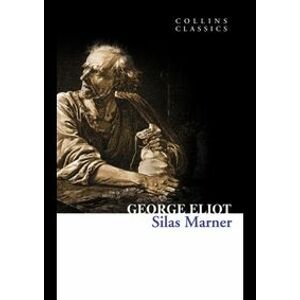 Silas Marner - George Eliot, Harper Collins