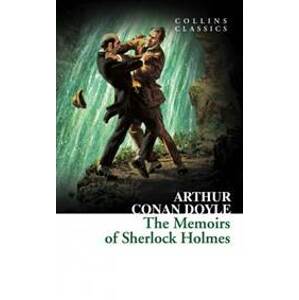 The Memoirs of Sherlock Holmes - Arthur Conan Doyle, William Collins