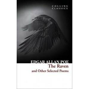 The Raven and Other Selected Poems - Edgar Allan Poe, William Collins